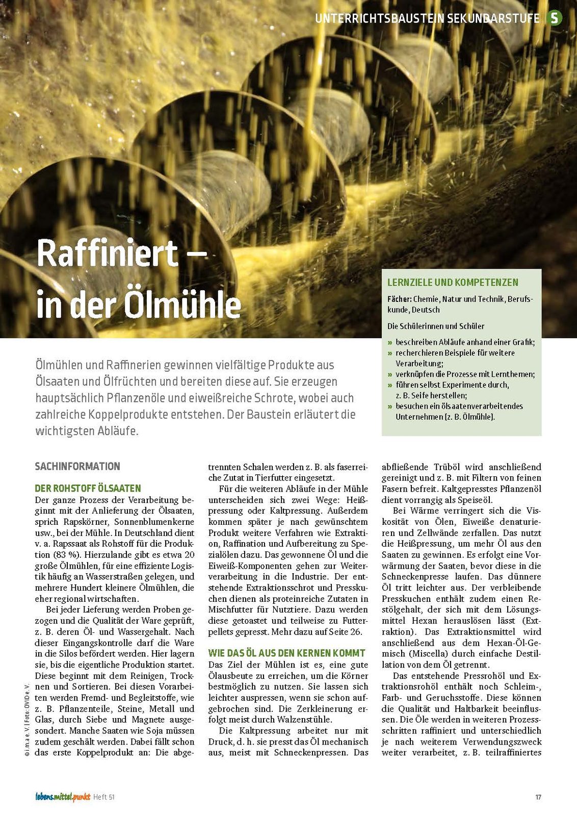 Raffiniert - In der Ölmühle