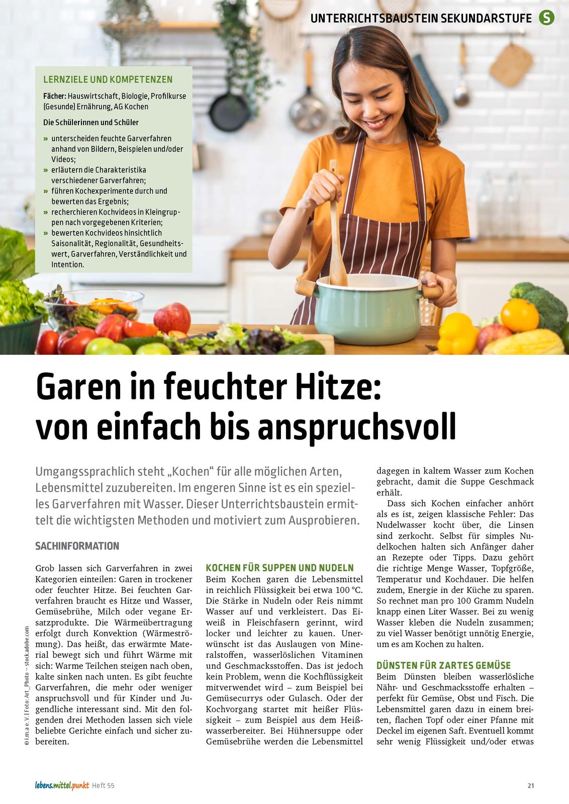 Garen in feuchter Hitze - von einfach bis anspruchsvoll